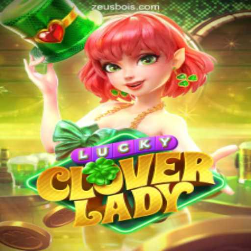 Unlocking the Secrets of LuckyCloverLady: The Premier Online Slot Experience at ZEUSBOI.COM